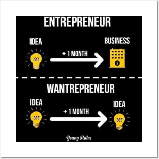 Entrepreneur Vs Wantrepreneur Posters and Art